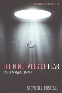 bokomslag The Nine Faces of Fear