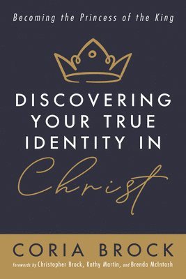 Discovering Your True Identity in Christ 1