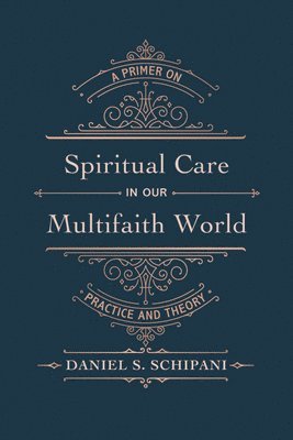 Spiritual Care in Our Multifaith World 1