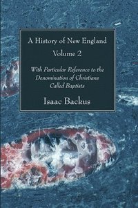 bokomslag History of New England, Volume 2