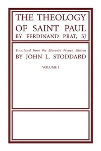 bokomslag The Theology of Saint Paul, Volume 1