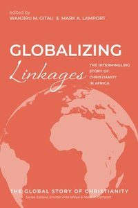 bokomslag Globalizing Linkages