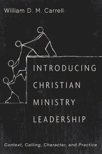 bokomslag Introducing Christian Ministry Leadership