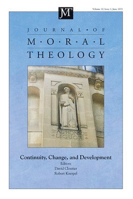 David M Cloutier, Robert C Koerpel - Journal of Moral Theology, Volume 10, Issue 2, Inbunden