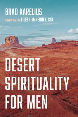 Desert Spirituality for Men 1