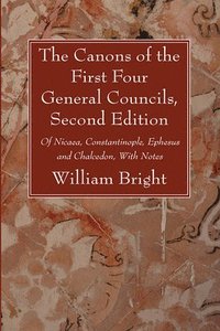bokomslag Canons of the First Four General Councils, Second Edition