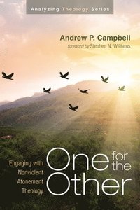 bokomslag One for the Other: Engaging with Nonviolent Atonement Theology