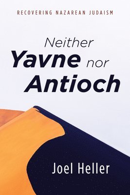 Neither Yavne nor Antioch 1