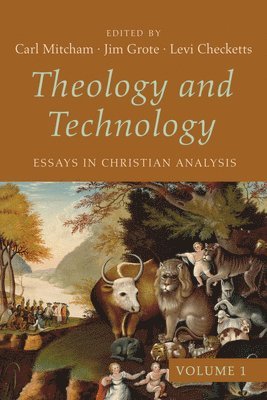 bokomslag Theology and Technology, Volume 1