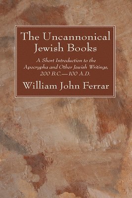 The Uncannonical Jewish Books 1