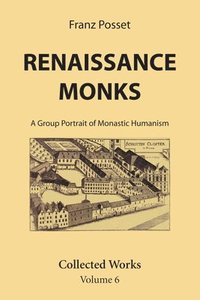 bokomslag Renaissance Monks