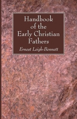 Handbook of the Early Christian Fathers 1