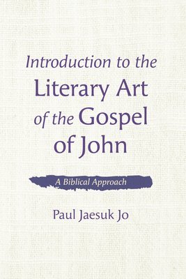 Introduction to the Literary Art of the Gospel of John 1