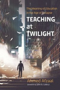 bokomslag Teaching at Twilight