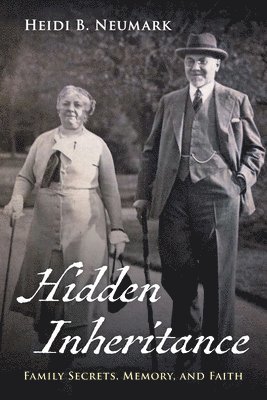 Heidi B Neumark, Heidi B. Neumark - Hidden Inheritance, Häftad