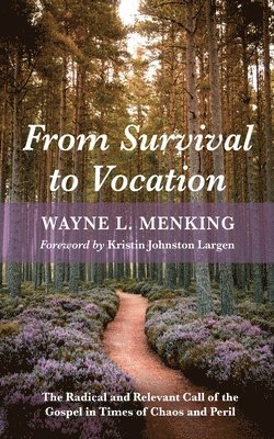 bokomslag From Survival to Vocation