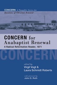 bokomslag Concern for Anabaptist Renewal