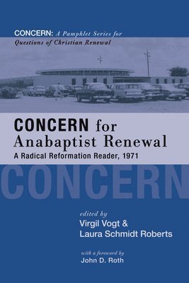 Concern for Anabaptist Renewal 1