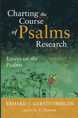 bokomslag Charting the Course of Psalms Research