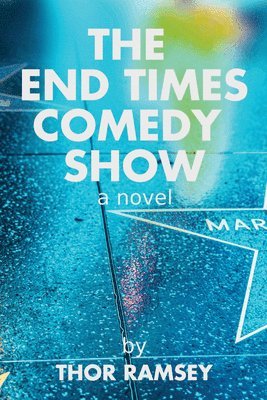 Thor Ramsey - End Times Comedy Show, Häftad