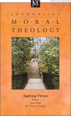 Jason King, M Therese Lysaught - Journal of Moral Theology, Volume 11, Issue 1, Inbunden