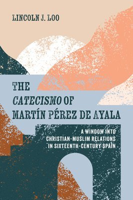 The Catecismo of Martn Prez de Ayala 1