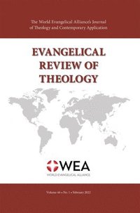 bokomslag Evangelical Review of Theology, Volume 46, Number 1, February 2022