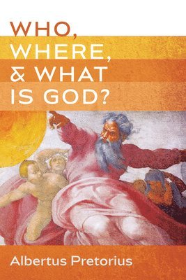 Who, Where, and What Is God? 1