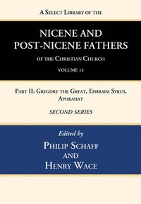 bokomslag A Select Library of the Nicene and Post-Nicene Fathers of the Christian Church, Second Series, Volume 13