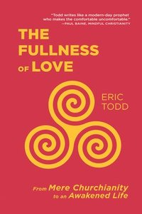 bokomslag Fullness of Love