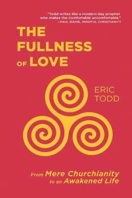 bokomslag Fullness of Love