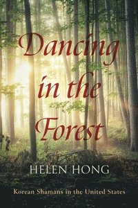 bokomslag Dancing in the Forest