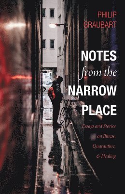 bokomslag Notes from the Narrow Place