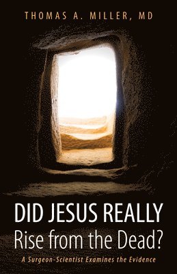 Did Jesus Really Rise from the Dead? 1