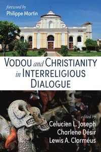 bokomslag Vodou and Christianity in Interreligious Dialogue