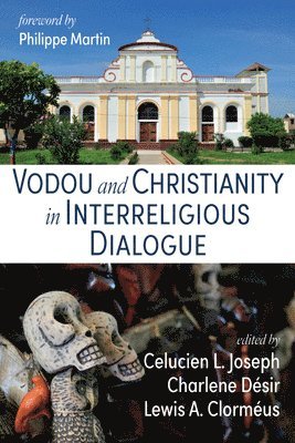 Vodou and Christianity in Interreligious Dialogue