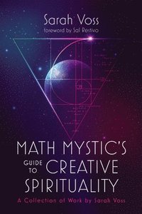 bokomslag Math Mystic's Guide to Creative Spirituality