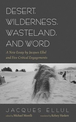 Desert, Wilderness, Wasteland, and Word 1