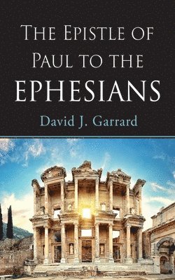 The Epistle of Paul to the Ephesians 1