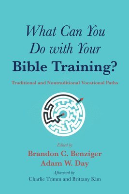 What Can You Do with Your Bible Training? 1