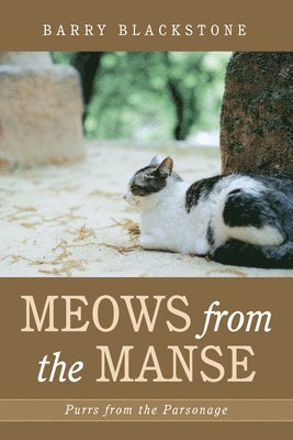 bokomslag Meows from the Manse