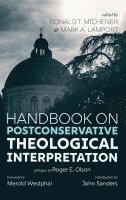 Handbook on Postconservative Theological Interpretation