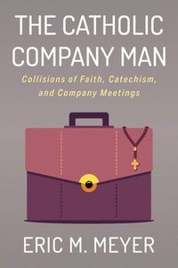 bokomslag Catholic Company Man