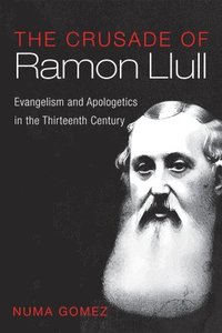 bokomslag Crusade of Ramon Llull