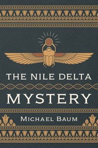 bokomslag The Nile Delta Mystery