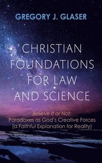 bokomslag Christian Foundations for Law and Science