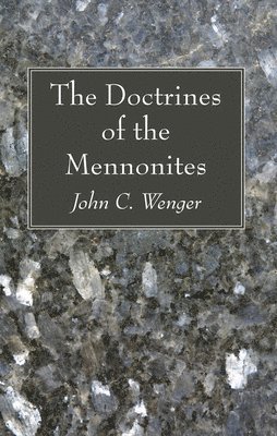 The Doctrines of the Mennonites 1