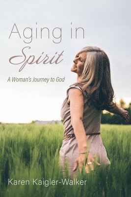 Aging in Spirit 1