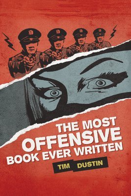 Tim Dustin - Most Offensive Book Ever Written, Inbunden