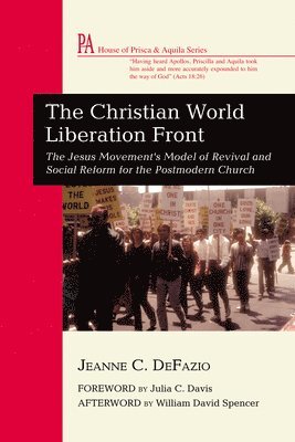 Jeanne C Defazio, Jeanne C. Defazio, Jeanne C. DeFazio - Christian World Liberation Front, Häftad